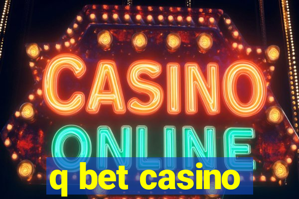 q bet casino