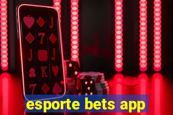 esporte bets app