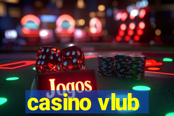 casino vlub