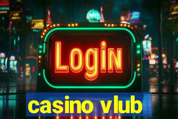 casino vlub