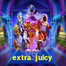 extra juicy megaways slot