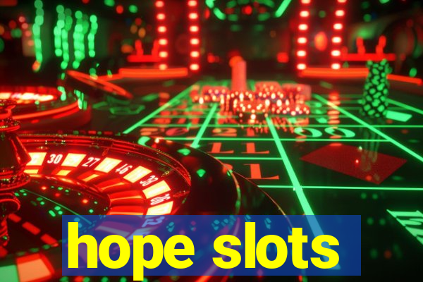 hope slots