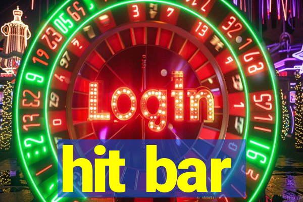 hit bar