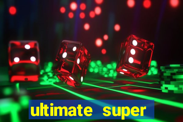 ultimate super reels slot