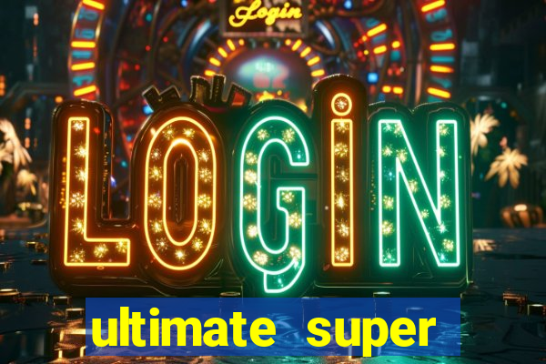 ultimate super reels slot