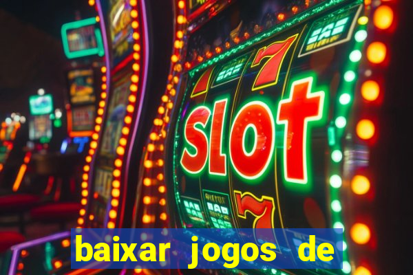 baixar jogos de ca?a niquel