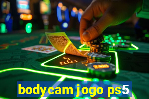 bodycam jogo ps5