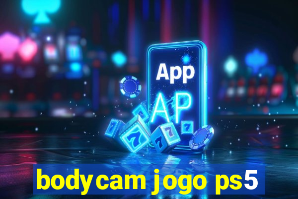 bodycam jogo ps5