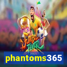 phantoms365