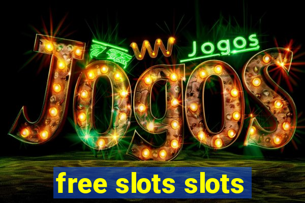 free slots slots