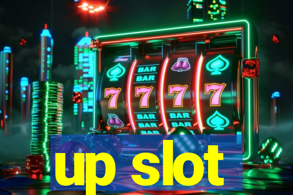 up slot