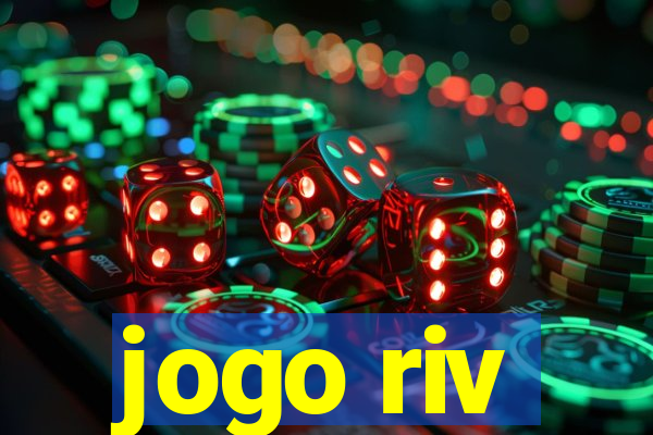 jogo riv