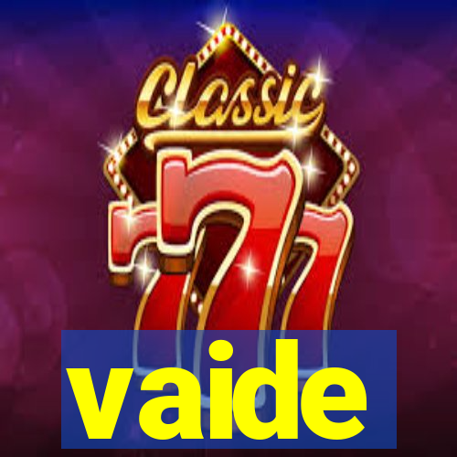 vaide