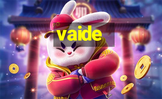 vaide