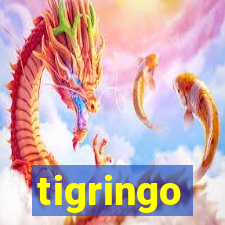 tigringo