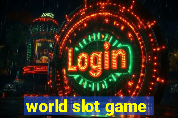 world slot game