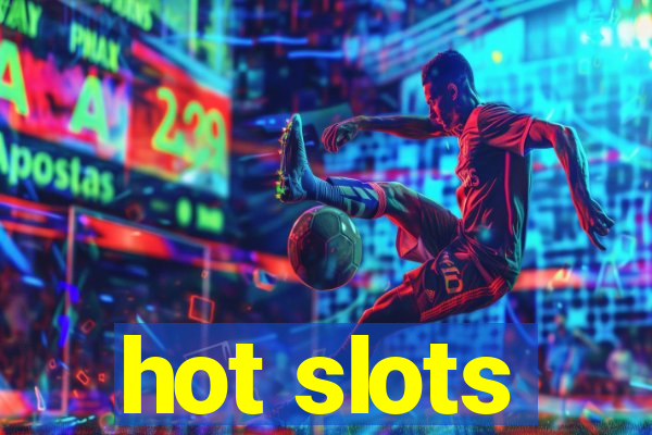 hot slots