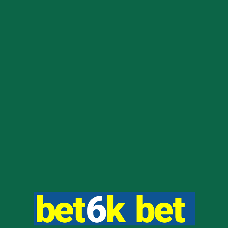 bet6k bet