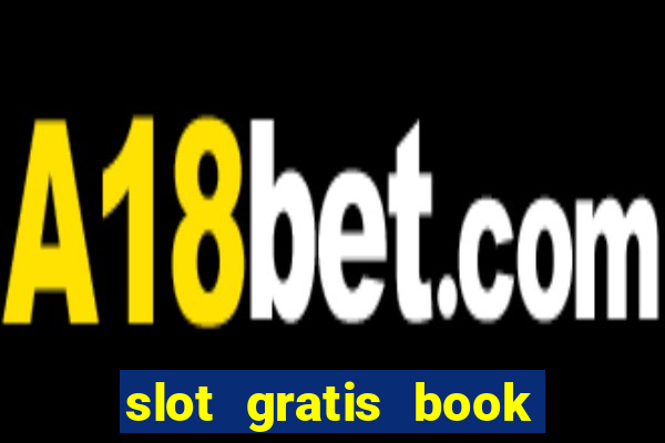 slot gratis book of ra prima versione