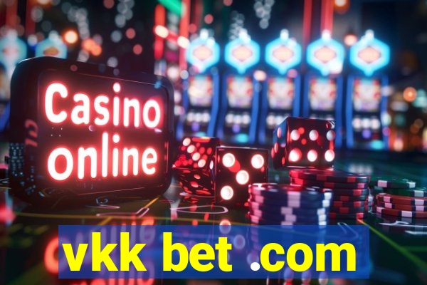 vkk bet .com