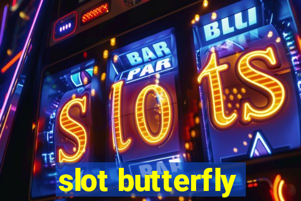 slot butterfly