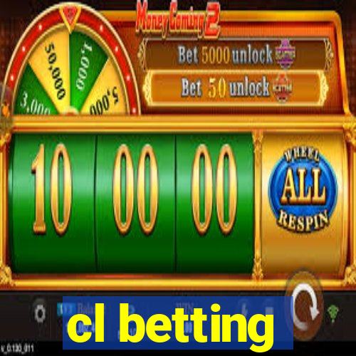 cl betting