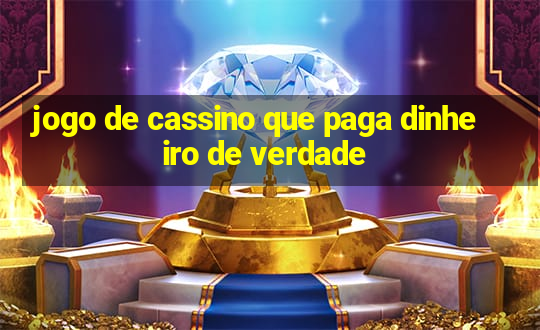 jogo de cassino que paga dinheiro de verdade