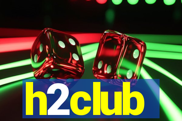 h2club