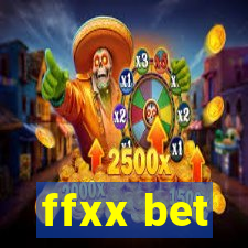 ffxx bet