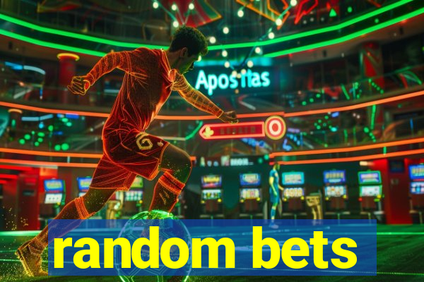 random bets