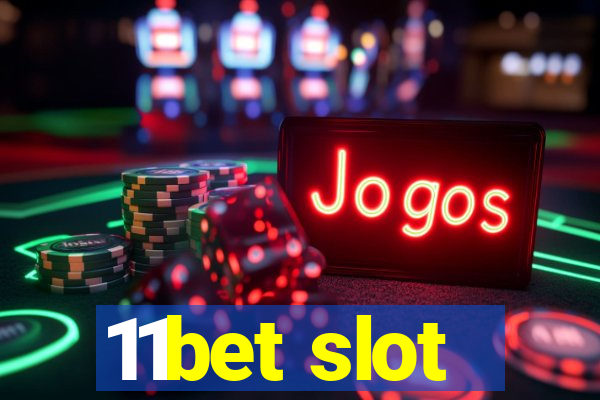 11bet slot