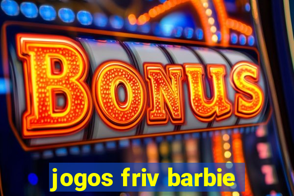 jogos friv barbie