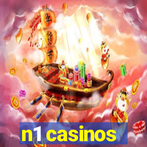 n1 casinos