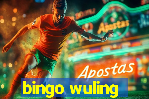 bingo wuling