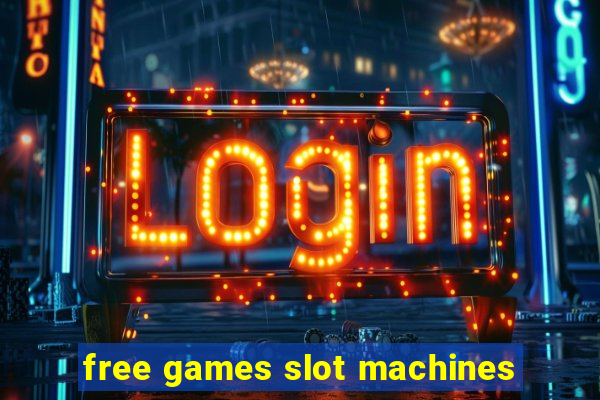 free games slot machines