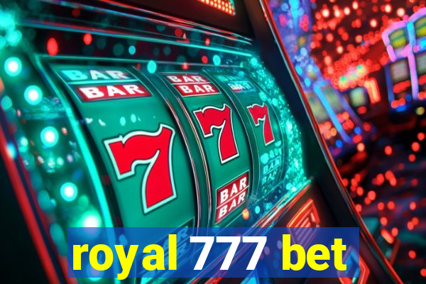 royal 777 bet