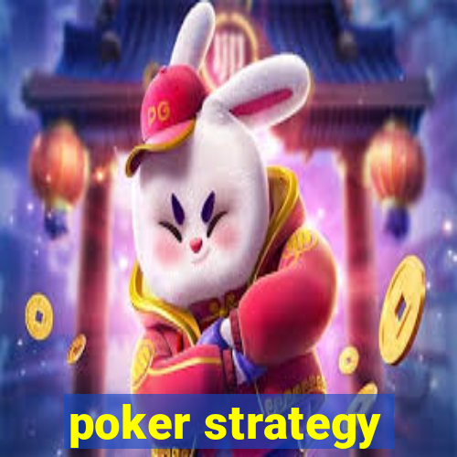 poker strategy