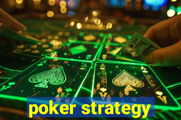 poker strategy