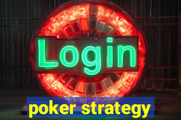 poker strategy