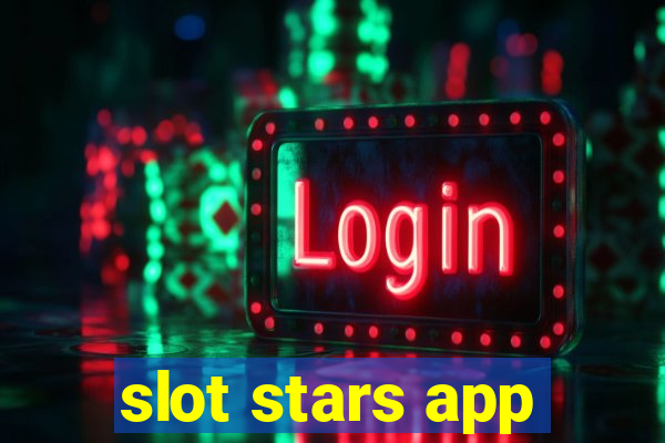 slot stars app