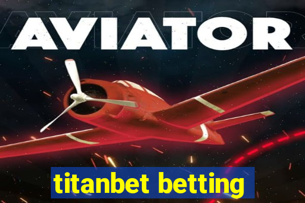 titanbet betting