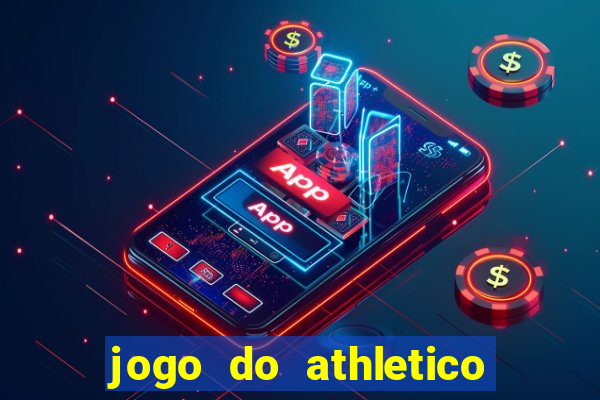 jogo do athletico pr ao vivo