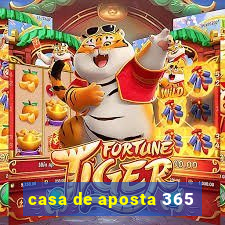 casa de aposta 365