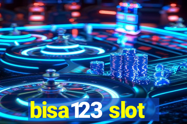 bisa123 slot