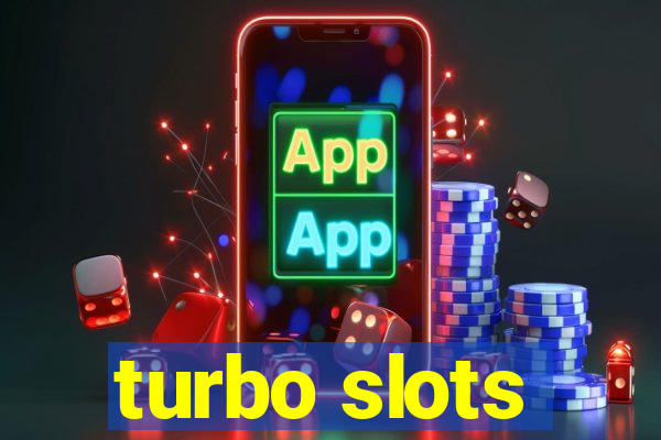 turbo slots