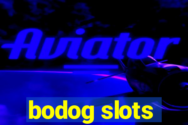 bodog slots