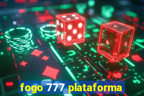 fogo 777 plataforma