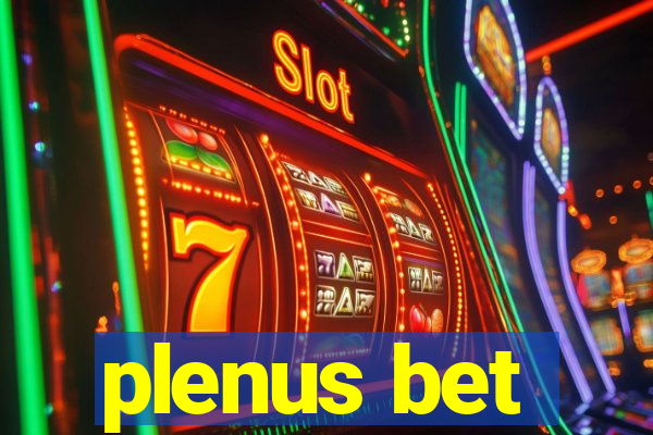 plenus bet