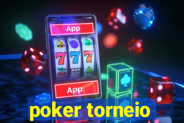 poker torneio