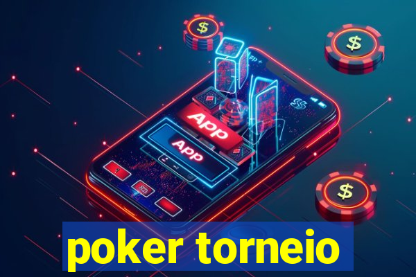 poker torneio